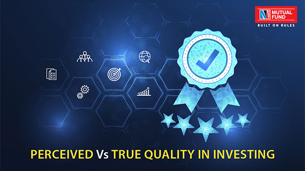 Perceived Quality in Investing: Understanding the Perception-Reality Gap